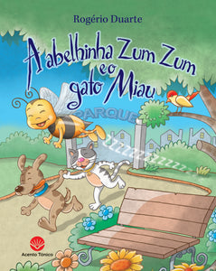 A Abelhinha Zum Zum e o Gato Miau