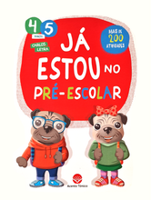 Já estou no Pré-Escolar 4/5 anos