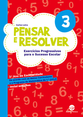 Pensar e Resolver 3 — Exercícios Progressivos para o Sucesso Escolar de Carlos Letra